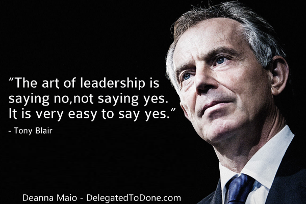 The Art of Leadership Is Saying No, Not Saying Yes